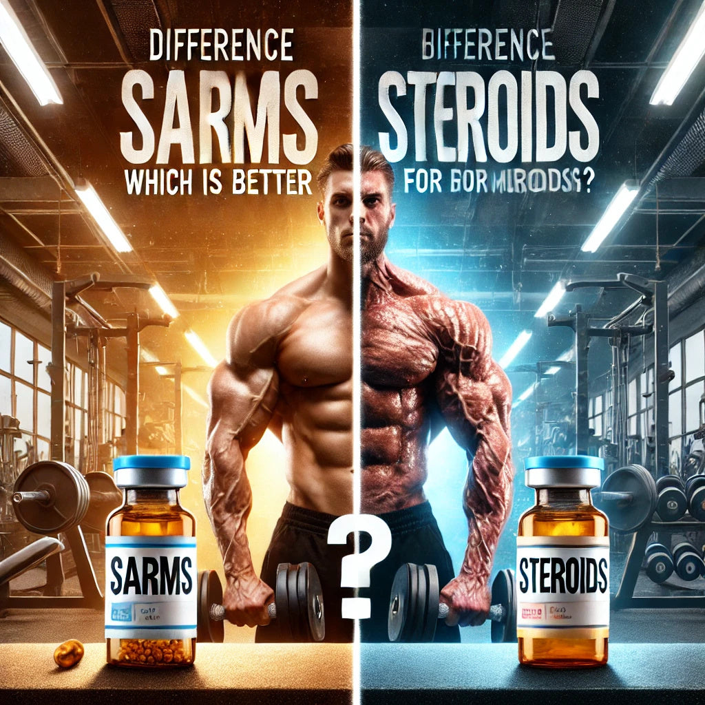 Difference Between SARMs and Steroids: Which is Better for Muscle Growth?