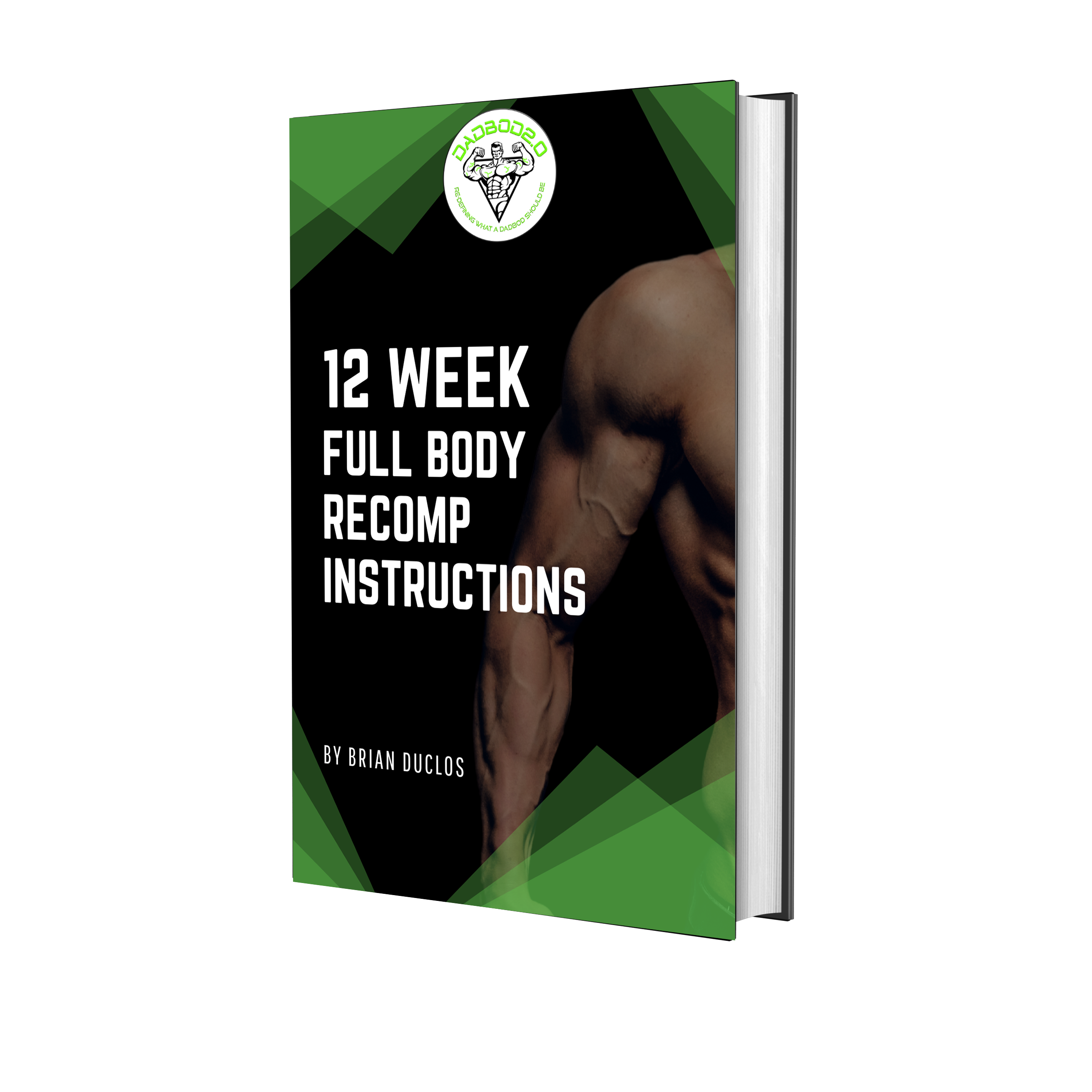 The 12 Week Full Body Recomposition: Diet, Supplements, and Workouts!