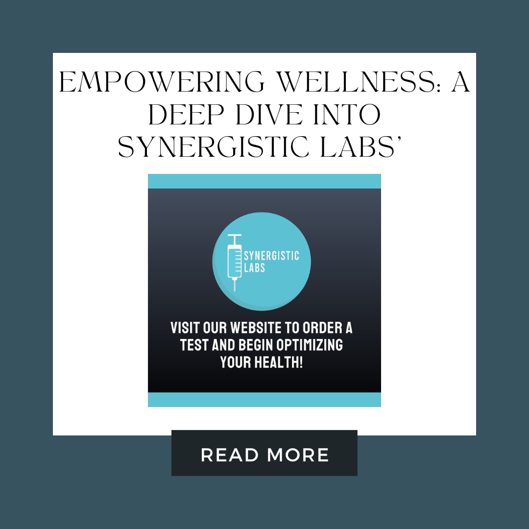 Empowering Wellness: A Deep Dive into Synergistic Labs' Innovative Health Solutions