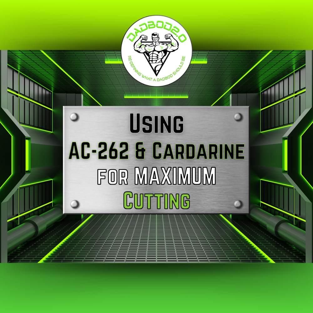 How to Use AC-262 and Cardarine Together for Maximum Cutting Results