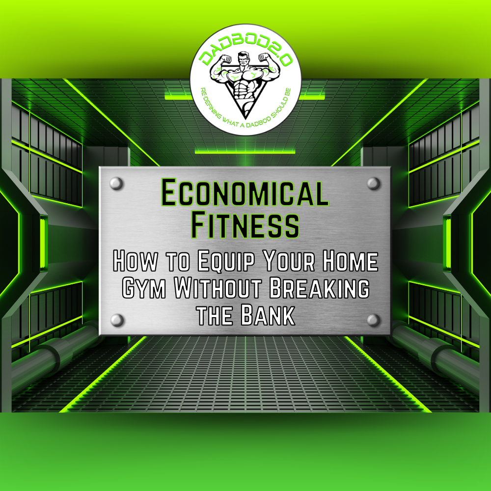 Economical Fitness: How to Equip Your Home Gym Without Breaking the Bank