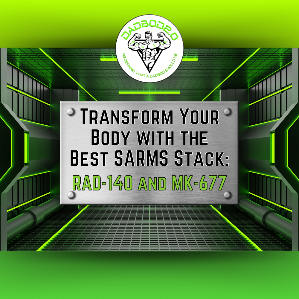 Transform Your Body with the Best SARMS Stack: RAD-140 and MK-677 for Unmatched Muscle Mass