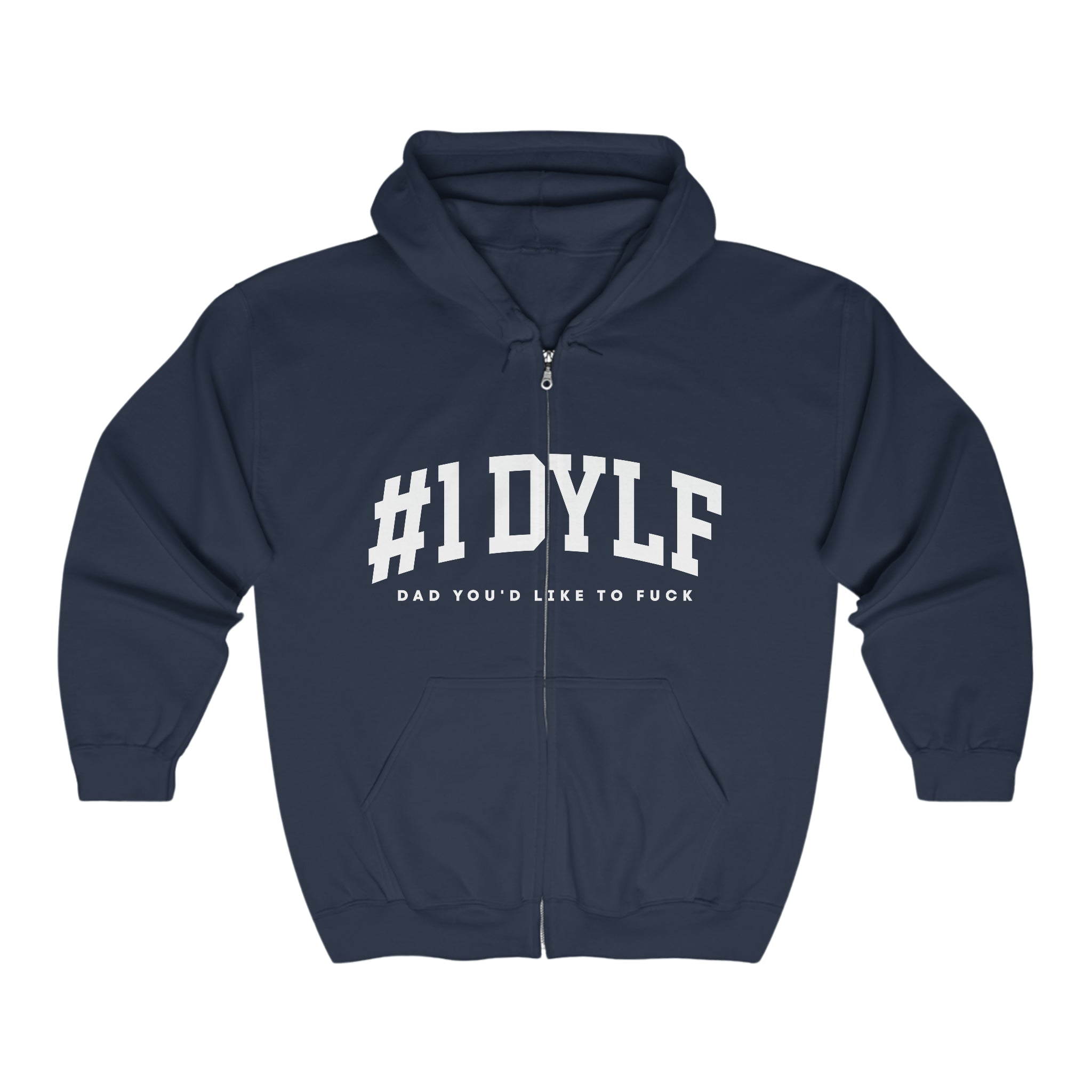 #1 DYLF - Dad You'd Like to Fuck Unisex Heavy Blend™ Full Zip Hooded Sweatshirt